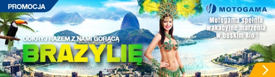 Motogama spełnia wakacyjne marzenia w gorącej Brazylii!